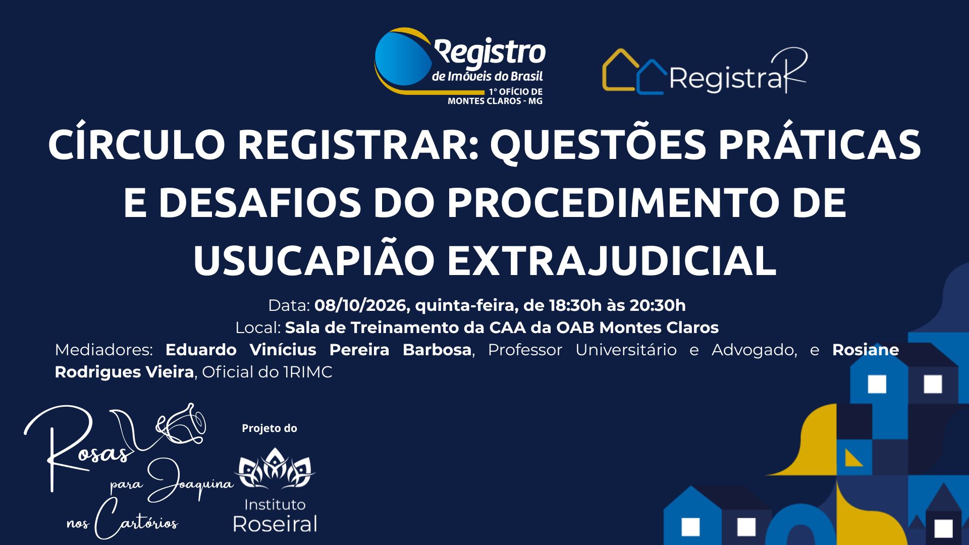 Círculo RegistraR: Questões práticas e desafios do procedimento de usucapião extrajudicial
