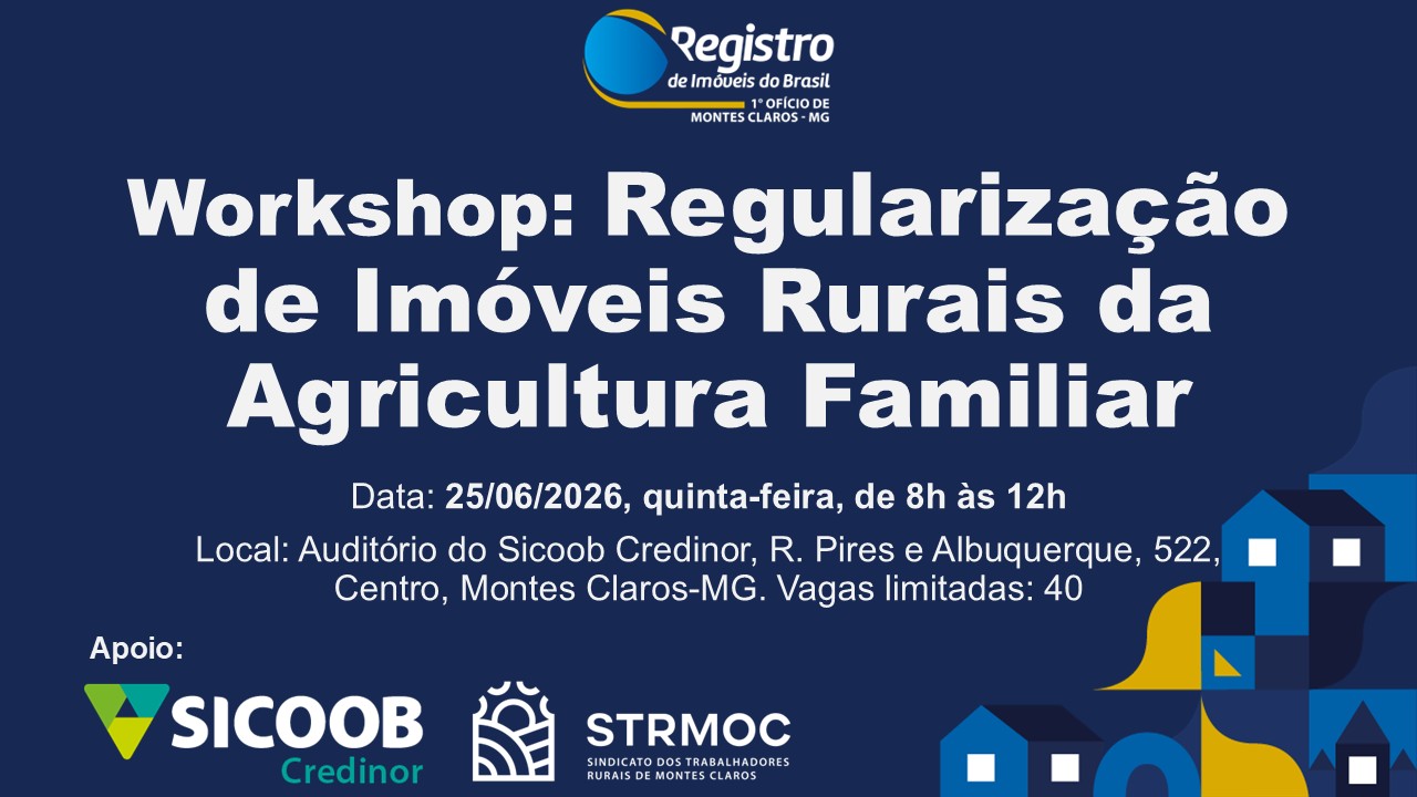 Workshop: Regularização de Imóveis Rurais da Agricultura Familiar