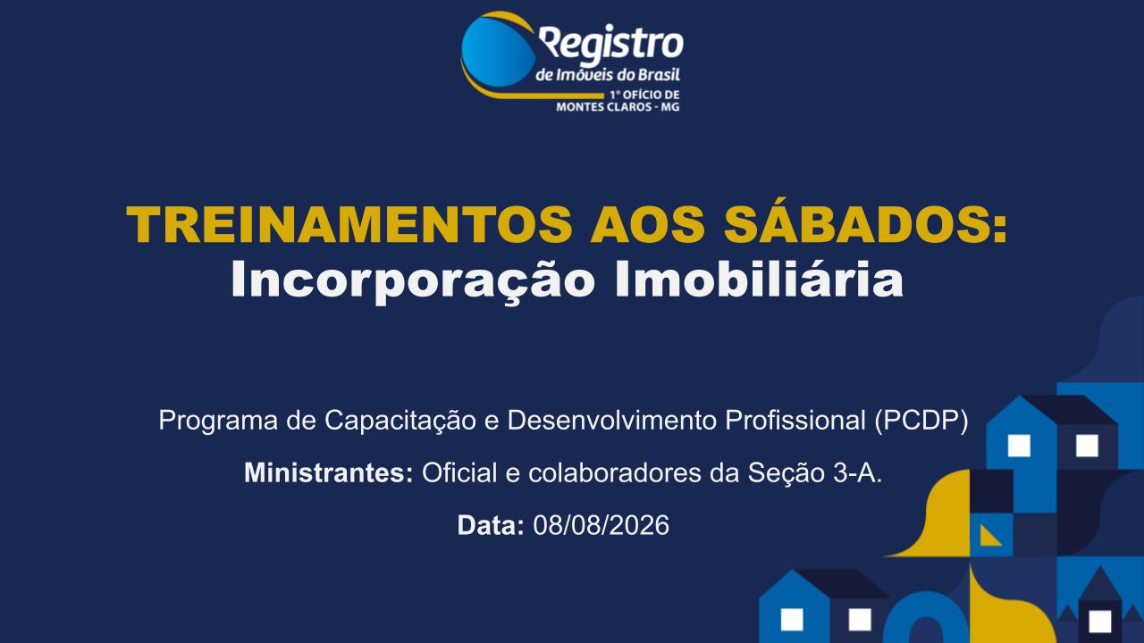 TREINAMENTOS AOS SÁBADOS: Incorporação Imobiliária